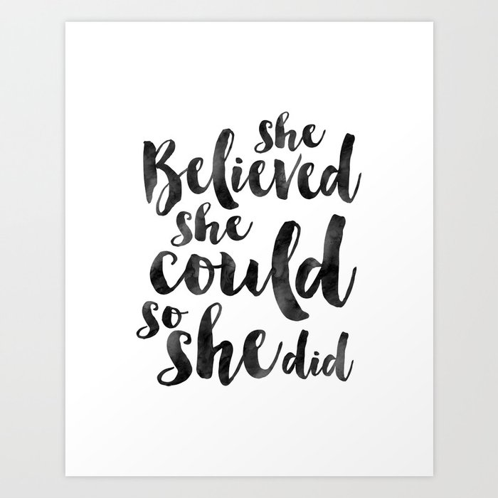 Nursery Girls Decor She Believed She Could So She Did Girls Room Decor Girly Svg Teens Girls Quote Art Print By Aleksmorin Society6