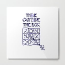 THINK OUTSIDE THE BOX Metal Print