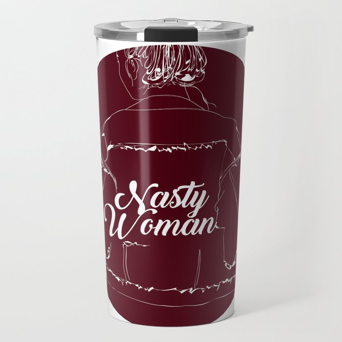 Nasty Woman Travel Mug