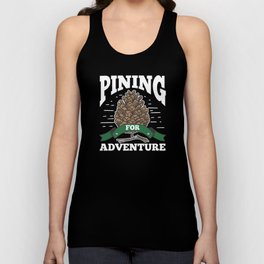 Pining for adventure pine tree pines Outdoor plant Unisex Tank Top