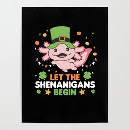 Let The Shenanigans Begin St. Patrick's Day Poster