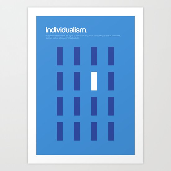 Individualism Art Print
