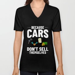 Used Car Salesman Auto Seller Dealership V Neck T Shirt