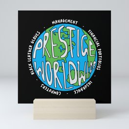 Prestige Worldwide Enterprise, The First Word In Entertainment, Step Brothers Original Design for Wa Mini Art Print