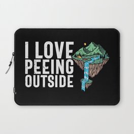 I Love Peeing Outside Funny Camping Saying Laptop Sleeve