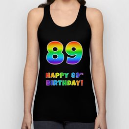 [ Thumbnail: HAPPY 89TH BIRTHDAY - Multicolored Rainbow Spectrum Gradient Tank Top ]