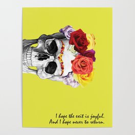 Frida's Last Quote Poster