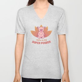 Pig Yoga Cute Pigs Doing calm is my super power V Neck T Shirt