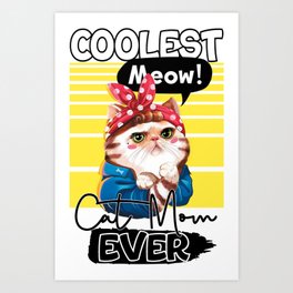 Coolest cat Art Print