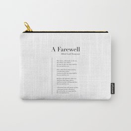 A Farewell by Alfred Lord Tennyson Carry-All Pouch