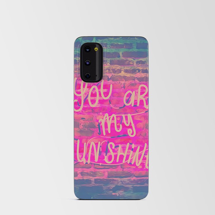 You are my Sunshine pink, dreams, pastel, love, cute,  Android Card Case