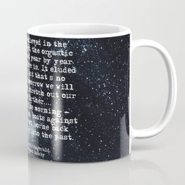 So we beat on, boats against the current - Gatsby quote Coffee Mug