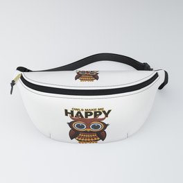 Owls Make Me Happy Fanny Pack