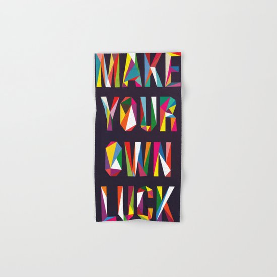 Make Your Own Luck Hand & Bath Towel
