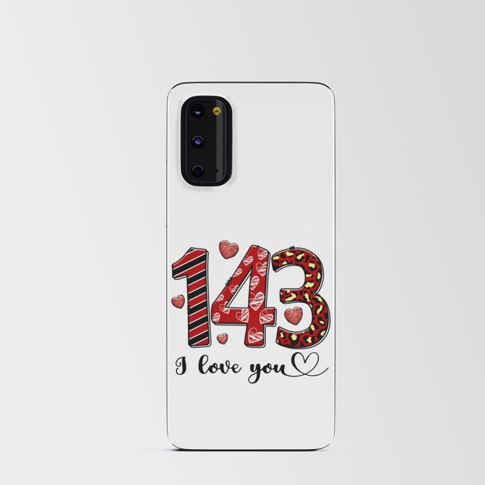 1 4 3 I Love You Android Card Case