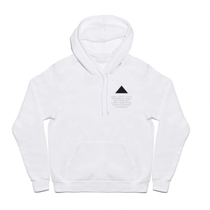 Triangle Fucking Hipster Hoody