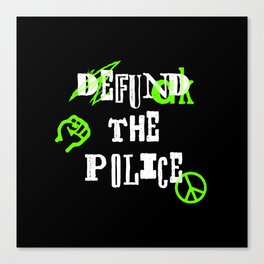 Defund the Police Canvas Print