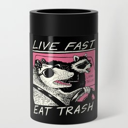 Live Fast! Eat Trash! Can Cooler