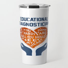 Educational Diagnostician Travel Mug