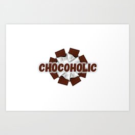 Chocoholic Art Print