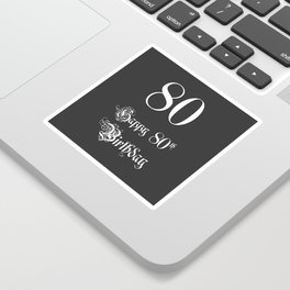 [ Thumbnail: Happy 80th Birthday - Fancy, Ornate, Intricate Look Sticker ]