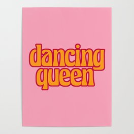 dancing queen Poster