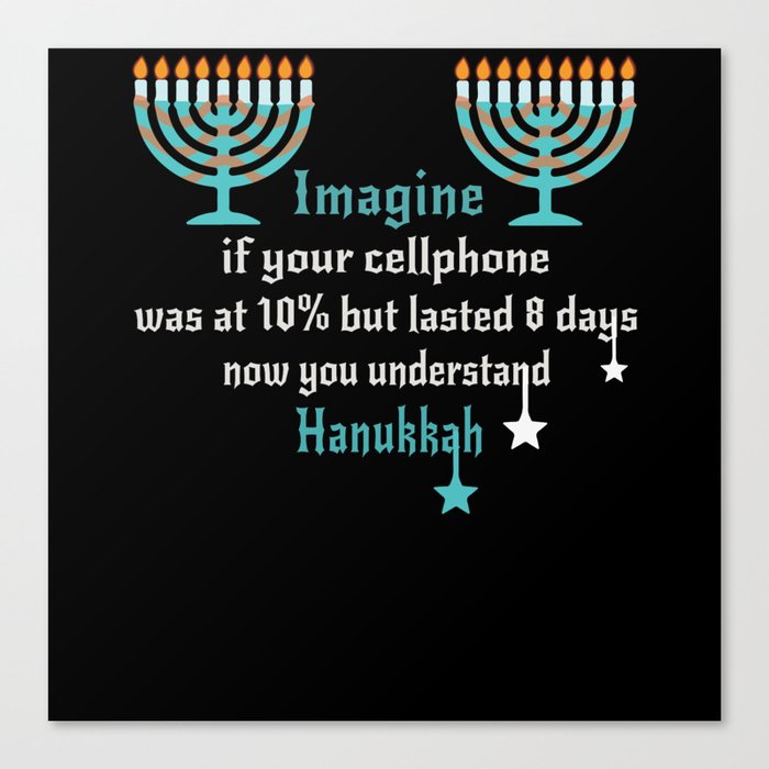 Funny Imagine Cellphone Hanukkah Candle Menorah Canvas Print