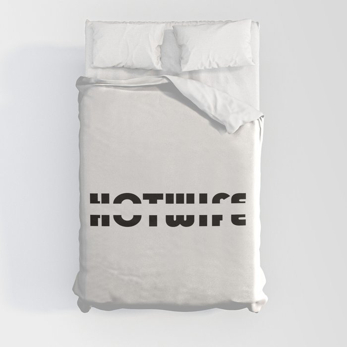 Text Hotwife Duvet Cover