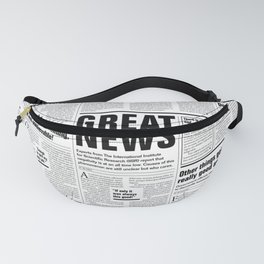 The Good Times Vol. 1, No. 1 / Newspaper with only good news Fanny Pack