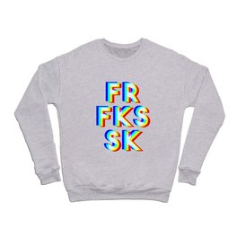 FOR F*CK'S SAKE ! Crewneck Sweatshirt