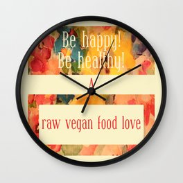 A raw vegan food love Wall Clock