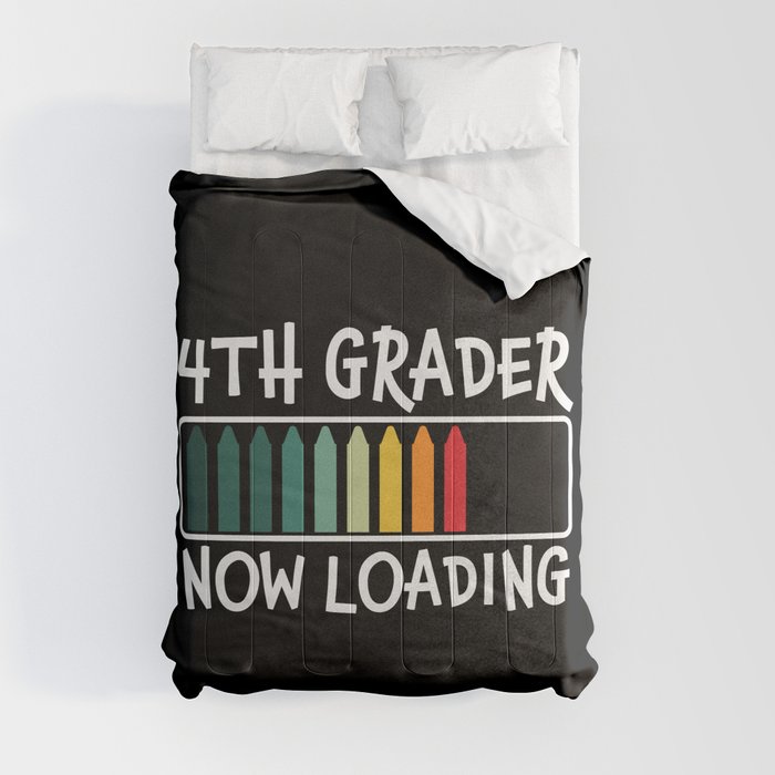 4th Grader Now Loading Funny Comforter