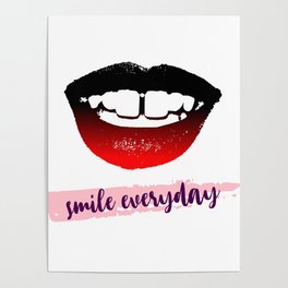 smile everyday Poster