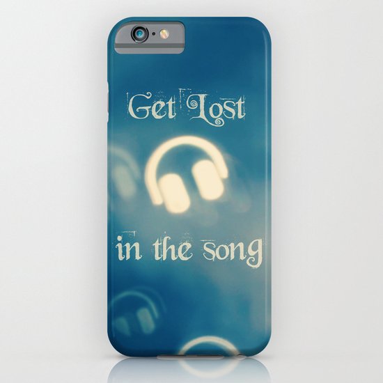 Get Lost in the Song iPhone & iPod Case