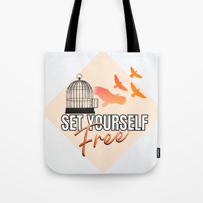 Free Yourself Tote Bag