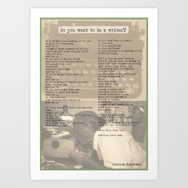 Charles BUKOWSKI POSTER - so You Want To Be A Writer poem - word art poster collage Art Print