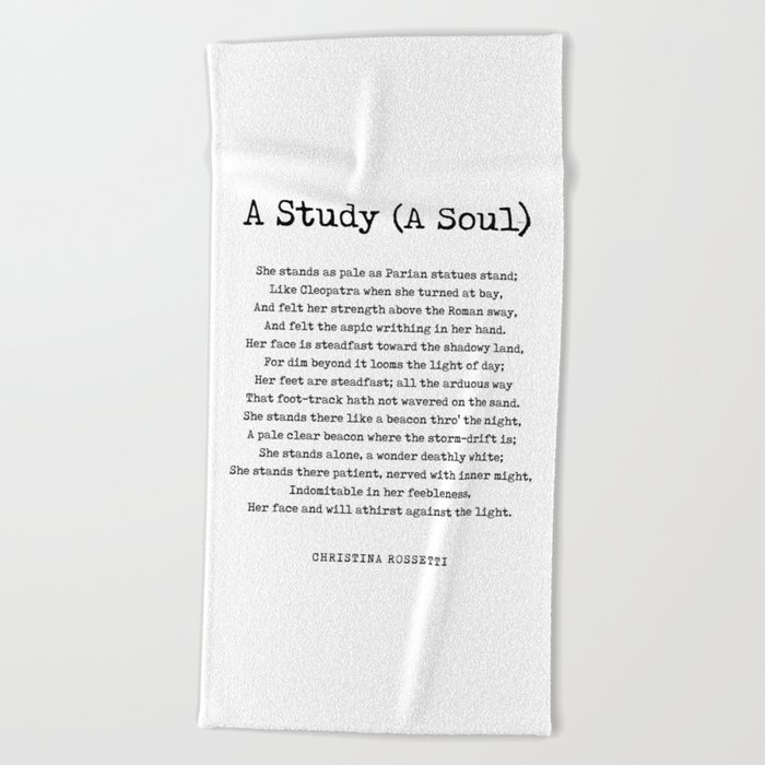 A Study A Soul - Christina Rossetti Poem - Literature - Typewriter Print 1 Beach Towel
