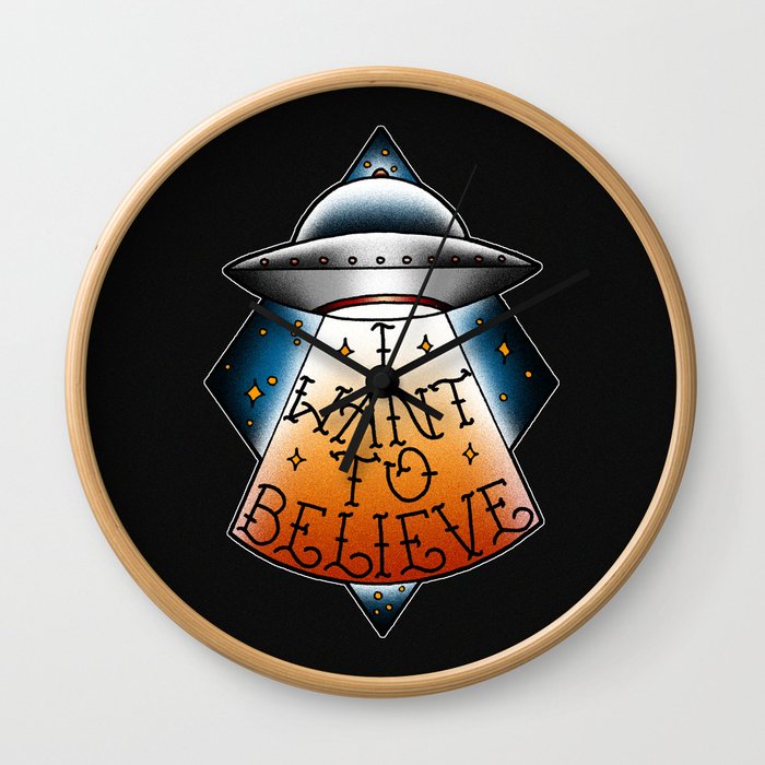 I want to believe Wall Clock
