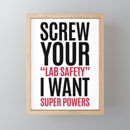 I Want Super Powers Funny Quote Framed Mini Art Print