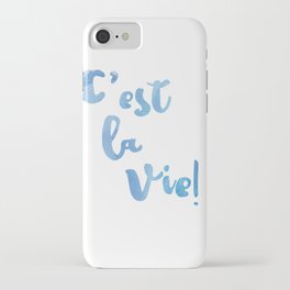 C'est La Vie Quote - French Typography Print iPhone Case