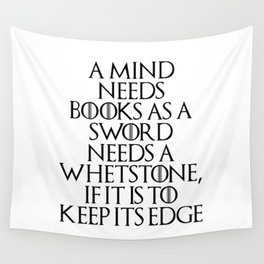 A Mind Needs A Book... Wall Tapestry