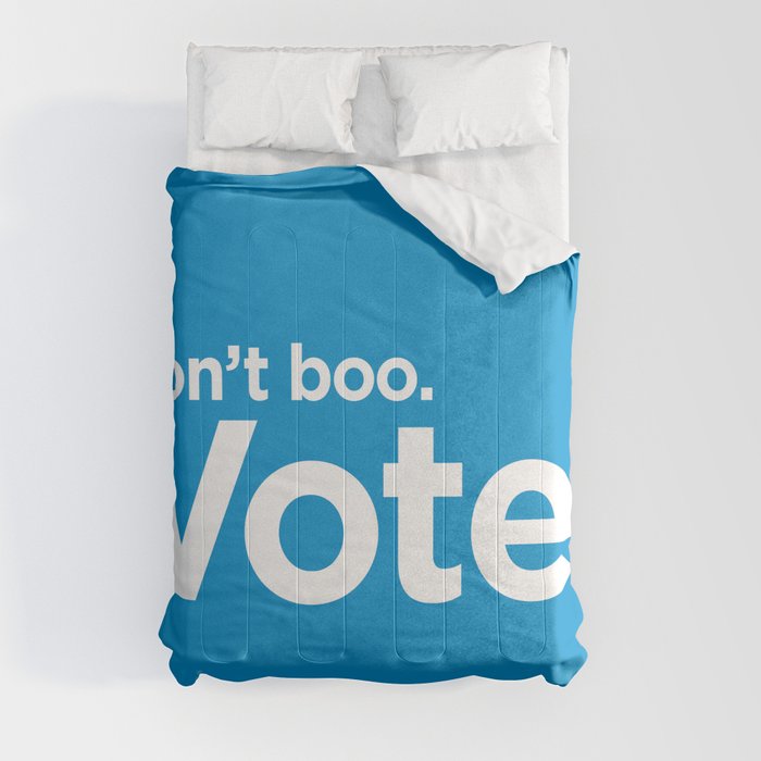 Don't Boo. Vote. Comforter