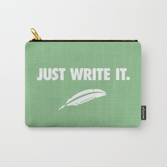 Just Write It Carry-All Pouch