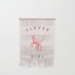 Clever Girl Wall Hanging