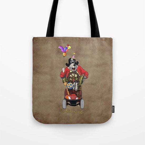 Ahh matey! Tote Bag
