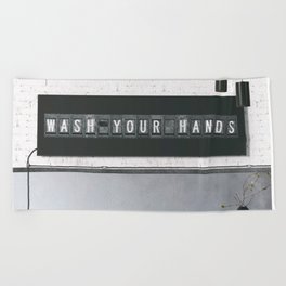 Wash your Hands - Fight the Epidemic Beach Towel