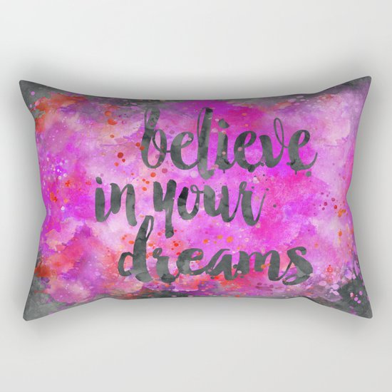 Believe dreams watercolor motivational quote Rectangular Pillow