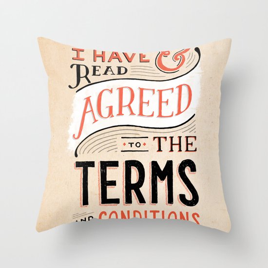 Terms and Conditions Throw Pillow