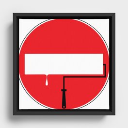 No Entry Paint Roller Framed Canvas