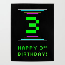 [ Thumbnail: 3rd Birthday - Nerdy Geeky Pixelated 8-Bit Computing Graphics Inspired Look Poster ]
